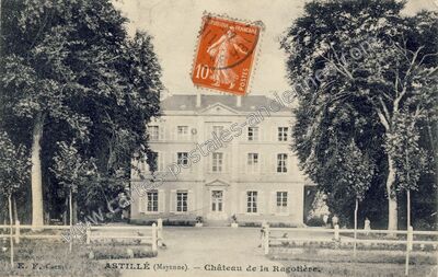 Carte postale ancienne Chateau de la Ragotiere — Astillé (Mayenne)