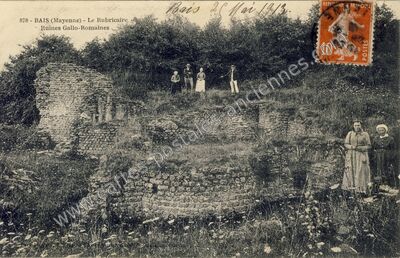 Carte postale ancienne Le Rubricaire Ruines Gallo-Romaines — Bais (Mayenne)