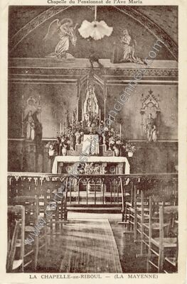 Carte postale ancienne Chapelle du Pensionnat de l'Ave Maria — La Chapelle-au-Riboul (Mayenne)
