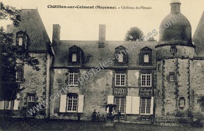 Carte postale ancienne Chateau du Plessis — Châtillon-sur-Colmont (Mayenne)