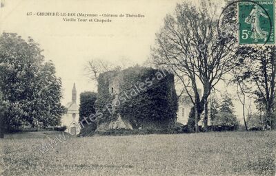 Carte postale ancienne Château de Thévalles, Vieille Tour et Chapelle — Chémeré-le-Roi (Mayenne)