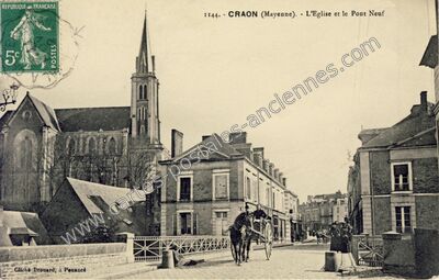 Carte postale ancienne L'Eglise et le Pont Neuf — Craon (Mayenne)