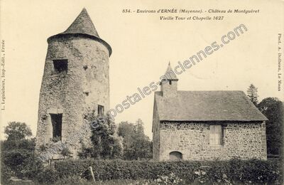 Carte postale ancienne Château de Montguéret Vieille Tour et Chapelle 1627 — Ernée (Mayenne)