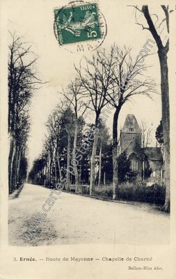 Carte postale ancienne Route de Mayenne — Chapelle de Charné — Ernée (Mayenne)