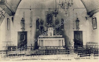 Carte postale ancienne Chapelle du Pont au Bray — Landivy (Mayenne)