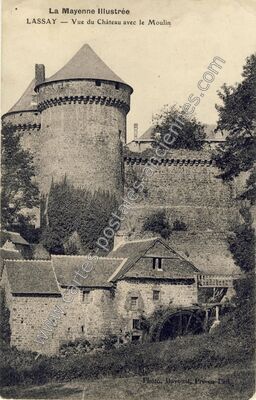 Carte postale ancienne Chateau de Lassay — Lassay-les-Châteaux (Mayenne)