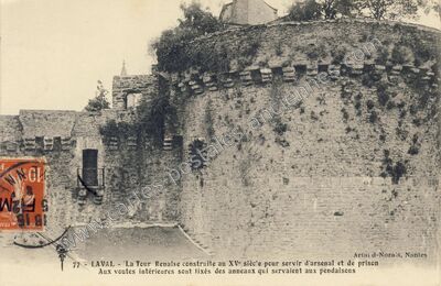 Carte postale ancienne La Tour Renaise construite au XVe siècle pour servir d'arsenal et de prison — Laval (Mayenne)