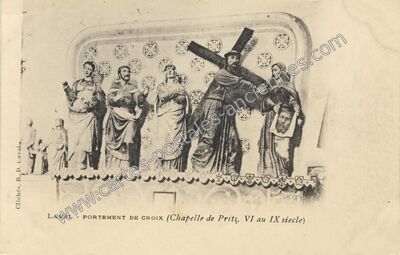 Carte postale ancienne Portement de Croix (Chapelle de Pritz, VI au IX siècle) — Laval (Mayenne)