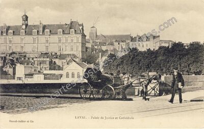 Carte postale ancienne Palais de Justice et Cathédrale — Laval (Mayenne)