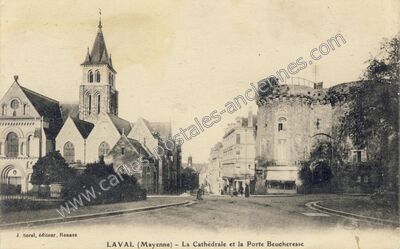 Carte postale ancienne La Cathédrale et la Porte Beucheresse — Laval (Mayenne)