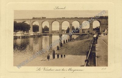 Carte postale ancienne Le Viaduc sur la Mayenne — Laval (Mayenne)