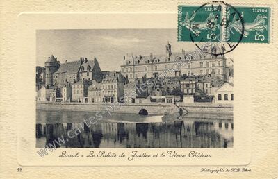 Carte postale ancienne Le Palais de Justice et le Vieux Château — Laval (Mayenne)