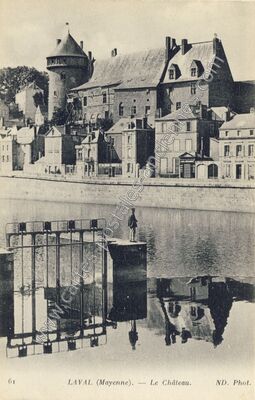 Carte postale ancienne Le Château — Laval (Mayenne)