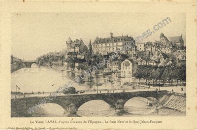 Carte postale ancienne Le Vieux d'après Gravure de l'Epoque.- Le Pont Neuf et le Quai Jehan-Fouquet — Laval (Mayenne)