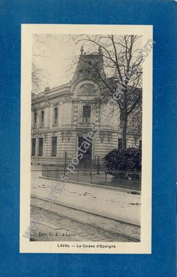 Carte postale ancienne La Caisse d'Epargne — Laval (Mayenne)