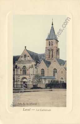 Carte postale ancienne La Cathédrale — Laval (Mayenne)