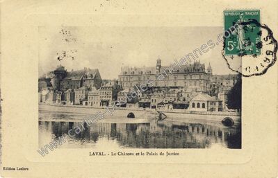 Carte postale ancienne Le Château et le Palais de Justice — Laval (Mayenne)