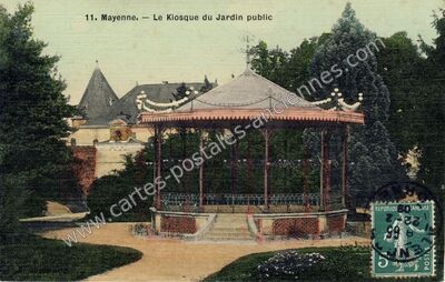 Carte postale ancienne Le Kiosque du Jardin public — Mayenne (Mayenne)