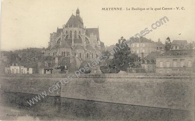 Carte postale ancienne La Basilique et le quai Carnot — Mayenne (Mayenne)