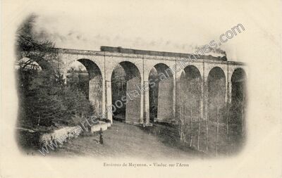 Carte postale ancienne Viaduc sur l'Aron — Mayenne (Mayenne)