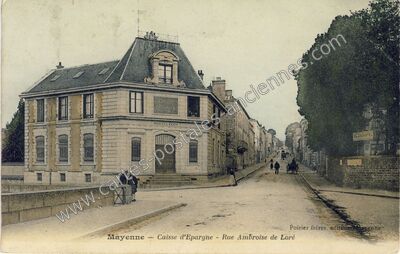 Carte postale ancienne Caisse d'Epargne - Rue Ambroise de Loré — Mayenne (Mayenne)