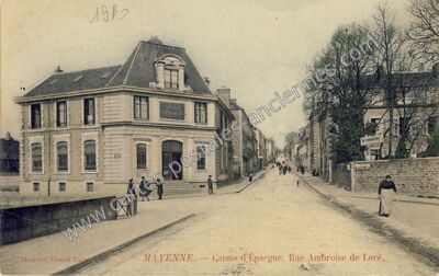 Carte postale ancienne Caisse d'Épargne. Rue Ambroise de Loré — Mayenne (Mayenne)