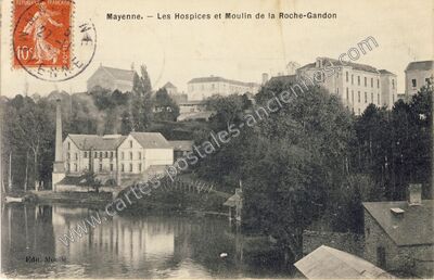 Carte postale ancienne Les Hospices et Moulin de la Roche-Gandon — Mayenne (Mayenne)