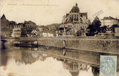 Carte postale ancienne La Basilique Notre-Dame et le Quai Carnot — Mayenne (Mayenne)