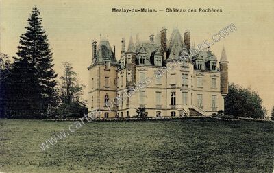 Carte postale ancienne Chateau des Rocheres — Meslay-du-Maine (Mayenne)