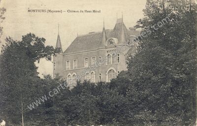 Carte postale ancienne Chateau du Haut Meral — Montsûrs (Mayenne)
