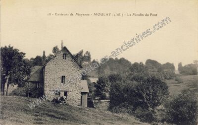 Carte postale ancienne Le Moulin du Pont — Moulay (Mayenne)