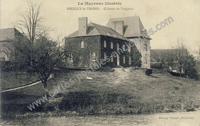 Carte postale ancienne Château de Vaugeois — Neuilly-le-Vendin (Mayenne)