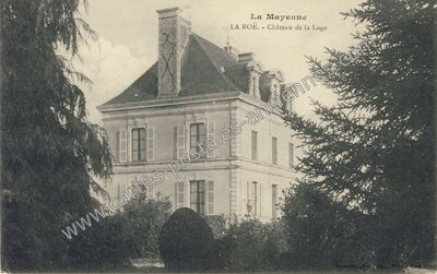 Carte postale ancienne Château de la Loge — La Roë (Mayenne)