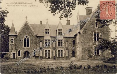 Carte postale ancienne Chateau de Bellebranche — Saint-Brice (Mayenne)