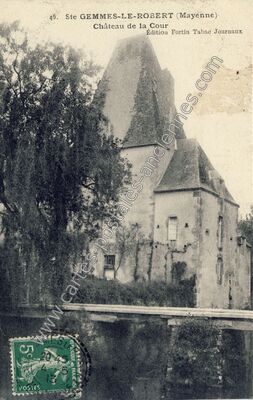 Carte postale ancienne Château de la Cour — Sainte-Gemmes-le-Robert (Mayenne)