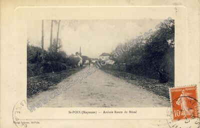 Carte postale ancienne Arrivée Route de Méral — Saint-Poix (Mayenne)