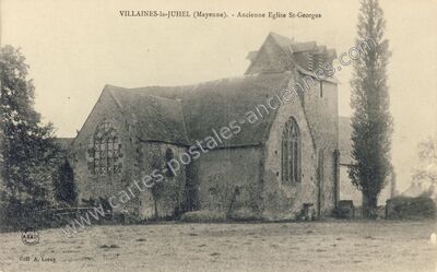 Carte postale ancienne Ancienne Eglise St-Georges — Villaines-la-Juhel (Mayenne)