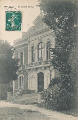 Carte postale ancienne La Justice de Paix — Mayenne (Mayenne)