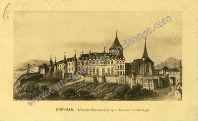 Carte postale ancienne L'ancien Château (Tel qu'il était encore en 1639) — Joinville (Haute-Marne)