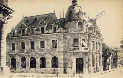Carte postale ancienne La Caisse d'Épargne — Langres (Haute-Marne)
