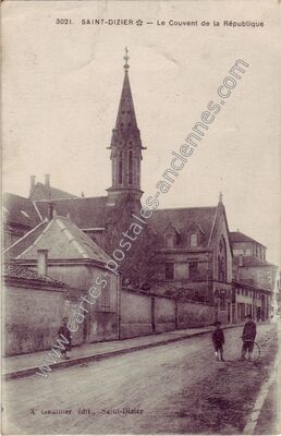 Carte postale ancienne Le Couvent de la République — Saint-Dizier (Haute-Marne)