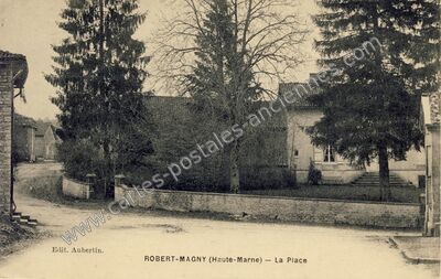 Carte postale ancienne Robert Magny — Robert-Magny (Haute-Marne)