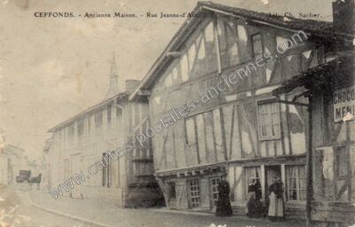 Carte postale ancienne Ancienne Maison. - Rue Jeanne-d'Arc — Ceffonds (Haute-Marne)