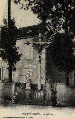 Carte postale ancienne Le Calvaire — Neuilly-l'Évêque (Haute-Marne)