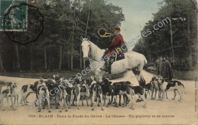 Carte postale ancienne Dans la Forêt du Gâvre - La Chasse - Un piqueur et sa meute — Blain (Loire-Atlantique)