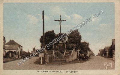 Carte postale ancienne Le Calvaire — Blain (Loire-Atlantique)