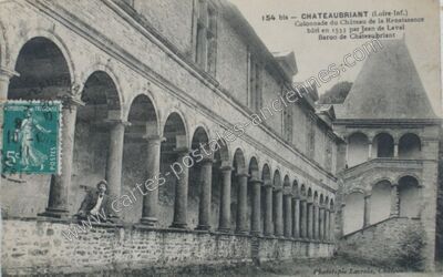 Carte postale ancienne Colonnade du Château de la Renaissance bâti en 1533 par Jean de Laval Baron de… — Châteaubriant (Loire-Atlantique)