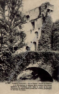 Carte postale ancienne Le Donjon - Ruines du Château — Clisson (Loire-Atlantique)