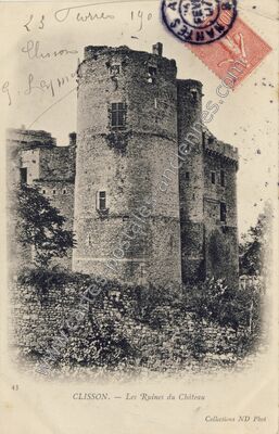 Carte postale ancienne Les Ruines du Château — Clisson (Loire-Atlantique)