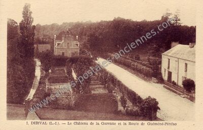 Carte postale ancienne Le Château de la Garenne et la Route de Guéméné-Penfao — Derval (Loire-Atlantique)